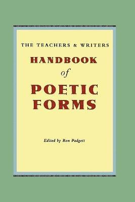 Ron Padgett - The Teachers & Writers Handbook of Poetic Forms, Häftad