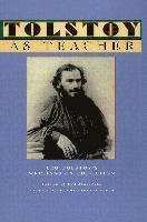 Leo Nikolayevich Tolstoy, Bob Blaisdell - Tolstoy as Teacher: Leo Tolstoy's Writings on Education, Häftad