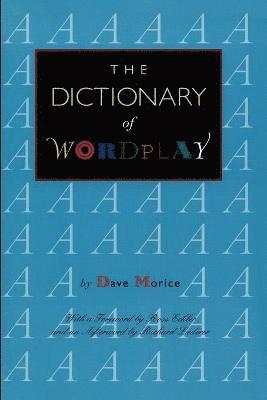 The Dictionary of Wordplay 1