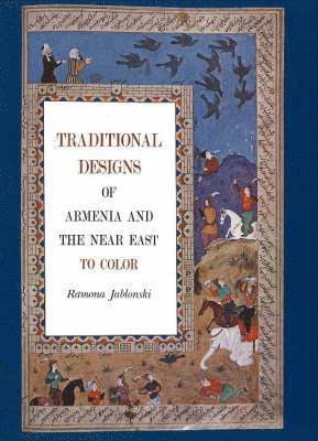 Traditional Designs of Armenia & the Near East