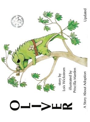 bokomslag Oliver, A Story About Adoption - Updated (hardcover)