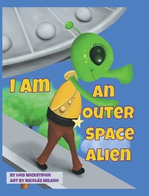 bokomslag I Am An Outer Space Alien