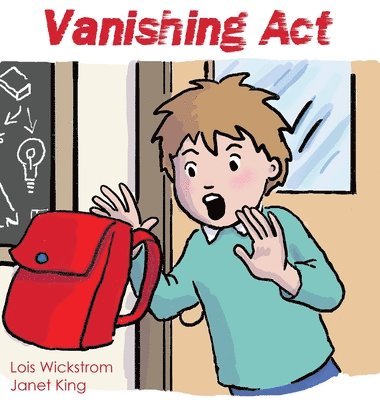 Lois Wickstrom - Vanishing Act, Inbunden