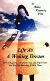 bokomslag Life as a Waking Dream
