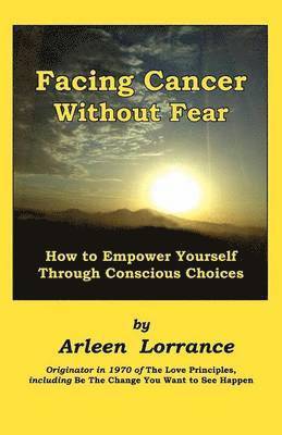 Facing Cancer Without Fear 1