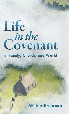 Life in the Covenant 1