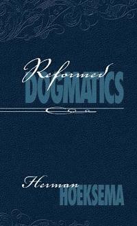 bokomslag Reformed Dogmatics (Volume 1)