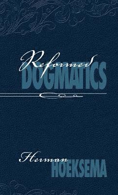 bokomslag Reformed Dogmatics (Volume 1)