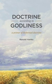 bokomslag Doctrine According to Godliness
