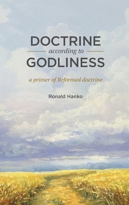 Doctrine According to Godliness 1