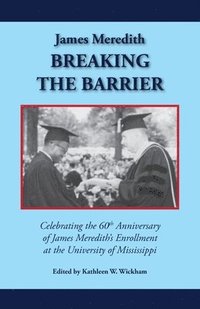 bokomslag James Meredith: Breaking the Barrier