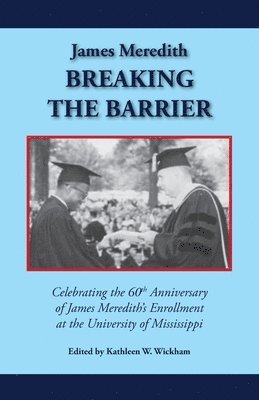 James Meredith: Breaking the Barrier 1