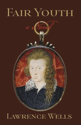 Lawrence Wells - Fair Youth, Häftad