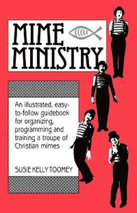 bokomslag Mime Ministry