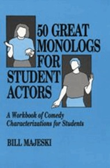 Majeski - 50 Great Monologs for Student Actors, Häftad