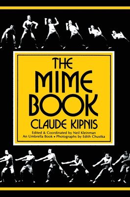Claude Kipnis - Mime Book, Häftad