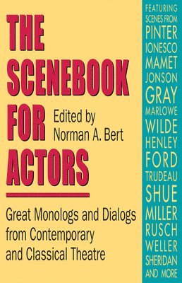 Norman A. Bert, Norman A Bert - Scenebook for Actors, Häftad