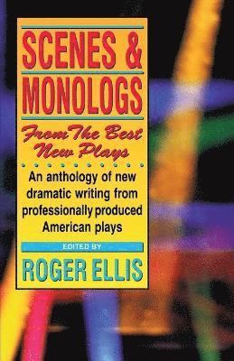Ellis, Roger Ellis - Scenes & Monologs from the Best New Plays, Häftad