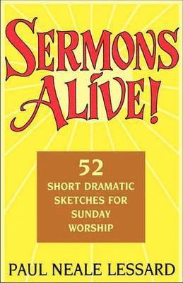 Paul Neale Lessard, Rhonda Wray - Sermons Alive!, Häftad