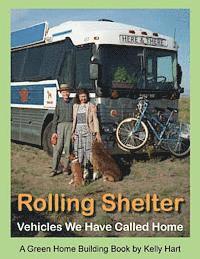 bokomslag Rolling Shelter: Vehicles We Have Called Home
