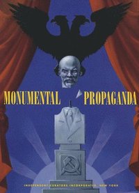 bokomslag Monumental Propaganda