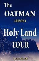 bokomslag The Oatman Arizona Holy Land Tour