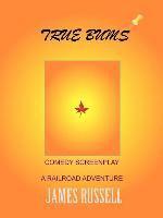 James Russell - True Bums, Häftad