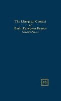 Salvatore Paterno - The Liturgical Context of Early European Drama, Inbunden. Tillgänglighet: Lägg i varukorg
