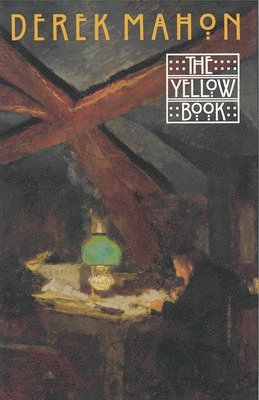 Derek Mahon - The Yellow Book, Inbunden