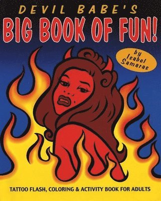 Isabel Samaras - Devil Babe's Big Book Of Fun!, Häftad