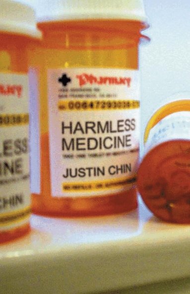 Justin Chin - Harmless Medicine, Häftad