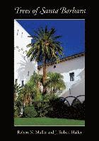 Robert N. Muller, J. Robert Haller - Trees of Santa Barbara, Häftad