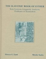 Horace Gray Lunt, Moshe Taube - Slavonic Book of Esther, Inbunden