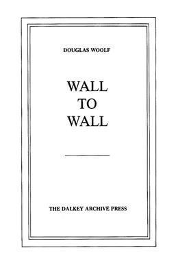 Douglas Woolf, DouglasWoolf - Wall to Wall, Häftad