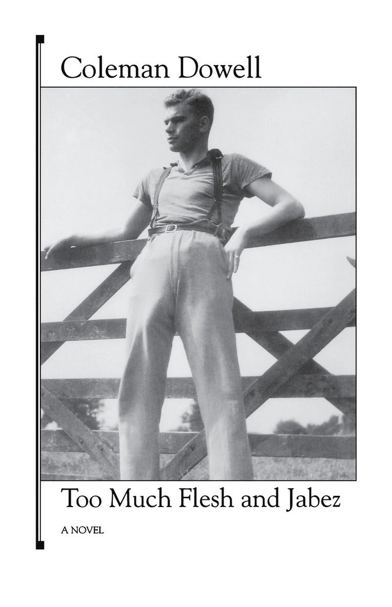 Coleman Dowell - Too Much Flesh and Jabez, Häftad