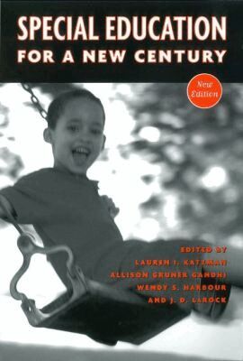Lauren Katzman, Allison Gruner Gandhi, Wendy S. Harbour, Jean Daniel LaRock - Special Education for a New Century, Häftad