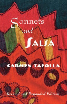 Carmen Tafolla - Sonnets and Salsa, Häftad