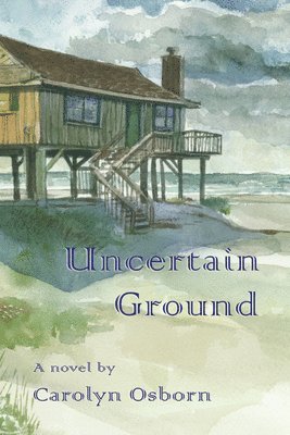Carolyn Osborn - Uncertain Ground, Häftad