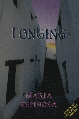 Maria Espinosa - Longing, Häftad