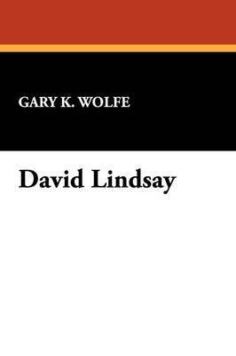 Gary K. Wolfe - David Lindsay, Häftad
