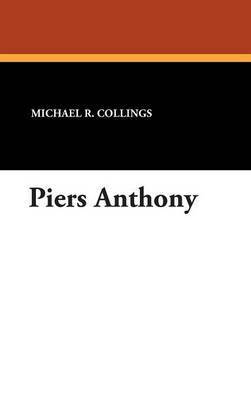 Michael R. Collings - Piers Anthony, Inbunden
