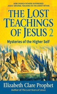 bokomslag The Lost Teachings of Jesus - Pocketbook