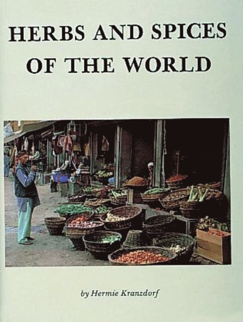 Herbs and Spices of the World 1