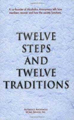 bokomslag Twelve Steps and Twelve Traditions