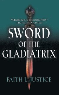 bokomslag Sword of the Gladiatrix