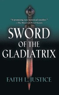 bokomslag Sword of the Gladiatrix