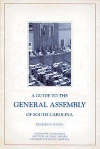 bokomslag Guide To The General Assembly Of South Carolina