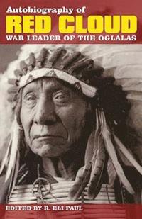 bokomslag Autobiography of Red Cloud