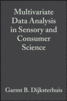 Dijksterhuis, Garmt B. Dijksterhuis, Garmt B Dijksterhuis - Multivariate Data Analysis in Sensory and Consumer Science, Inbunden