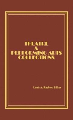 Theatre and Performing Arts Collections 1